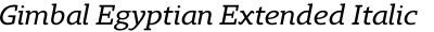 Gimbal Egyptian Extended Italic